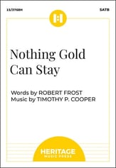 Nothing Gold Can Stay SATB choral sheet music cover